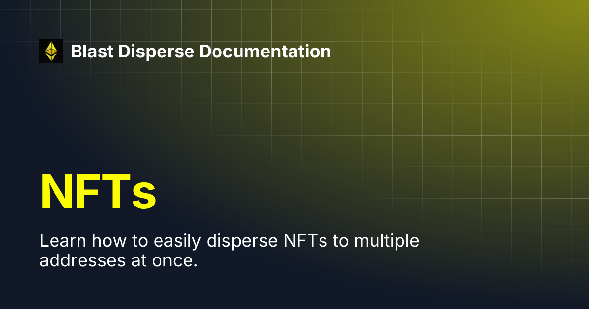 Nfts blast disperse documentation